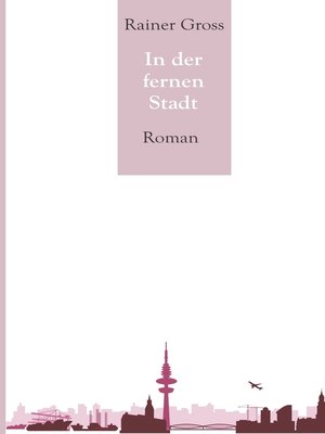 cover image of In der fernen Stadt